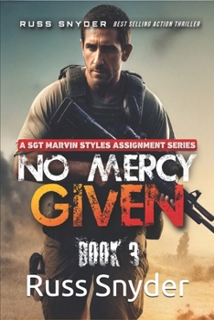 Paperback No Mercy Given: A Sgt. Marvin Styles Assignment Book