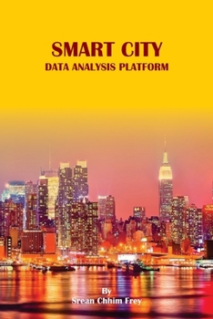 Paperback Smart City Data Analysis Platform Book