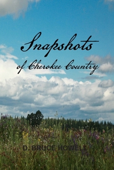 Paperback Snapshots of Cherokee Country Book