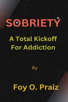 Paperback Sobriety: Winning over addictions Book