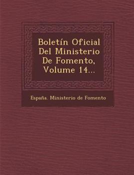 Paperback Boletin Oficial del Ministerio de Fomento, Volume 14... [Spanish] Book