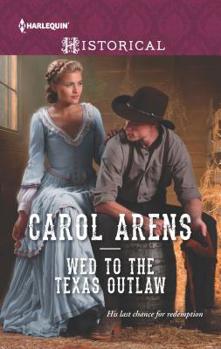 Wed to the Texas Outlaw - Book #2 of the Walker Twins
