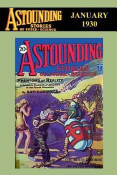 Paperback Astounding Stories of Super-Science (Vol. I No. 1 January, 1930) Book