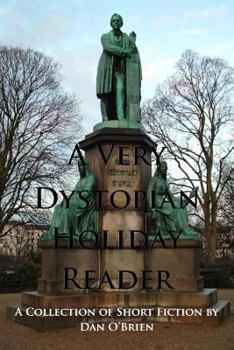 Paperback A Very Dystopian Holiday Reader Book