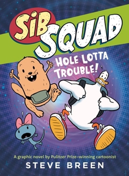 Paperback Sib Squad: Hole Lotta Trouble! Book
