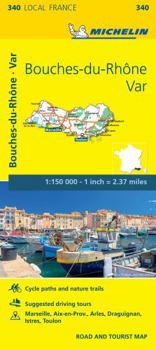 Map Michelin France Bouches-Du-Rh?ne, Var Map 340 Book
