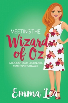 Paperback Meeting the Wizard of Oz: A Sweet Sports Romance Book