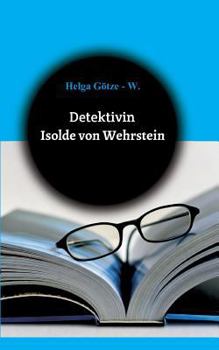 Paperback Detektivin Isolde von Wehrstein [German] Book