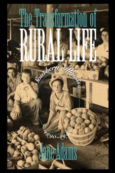 Paperback The Transformation of Rural Life: Southern Illinois, 1890-1990 Book