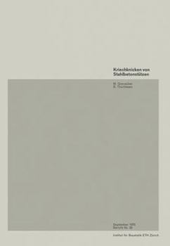 Paperback Kriechknicken Von Stahlbetonstutzen / Creep Buckling of Reinforced Concrete Columns / Flambage Des Piliers En Beton Arme Sous L Action Du Fluage [German] Book