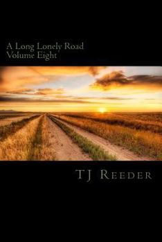 Paperback A Long Lonely Road Volume Eight Book