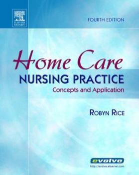 Paperback Home Care Nursing Practice: Concepts and Application Book