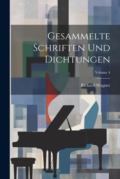 Paperback Gesammelte Schriften Und Dichtungen; Volume 4 [German] Book