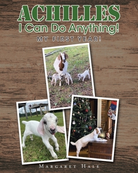 Paperback Achilles I Can Do Anything!: My First Year! Book