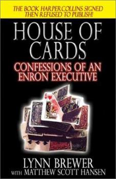 Paperback House of Cards: Confessions of an Enron Executive Book