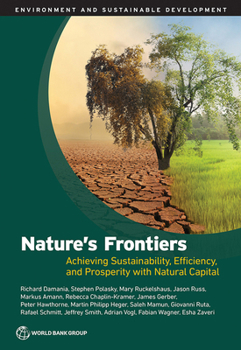 Paperback Nature's Frontiers: Achieving Sustainability, Efficiency, and Prosperity with Natural Capital Book