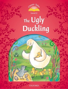 Paperback Classic Tales: Ugly Duckling Beginner Level 2 Book