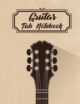 Paperback Guitar Tab Notebook: 120 Blank Sheet Manuscript Pages with Staff, TAB, Book