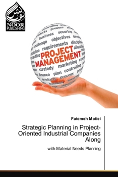 Paperback Strategic Planning in Project-Oriented Industrial Companies Along Book