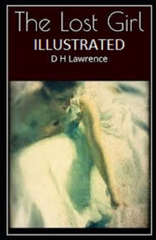 Paperback The Lost Girl Illustrated Book