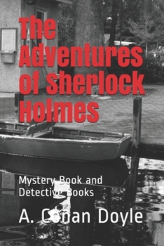 The Adventures of Sherlock Holmes: Mystery Book and Detective Books