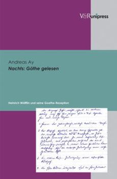 Hardcover Nachts - Gothe Gelesen: Heinrich Wolfflin Und Seine Goethe-Rezeption [German] Book