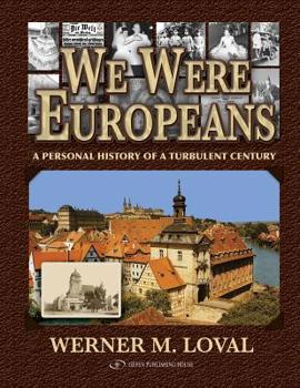 Paperback We Were Europeans: A Personal History of a Turbulent Century Book