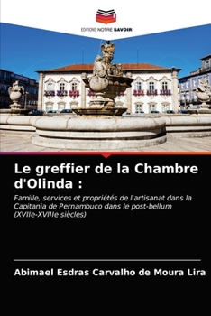 Paperback Le greffier de la Chambre d'Olinda [French] Book