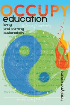 Paperback Occupy Education: Living and Learning Sustainability Book