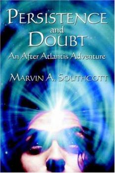 Paperback Persistence And Doubt: An After Atlantis Adventure Book