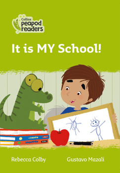 Paperback It Is My School!: Level 2 Book