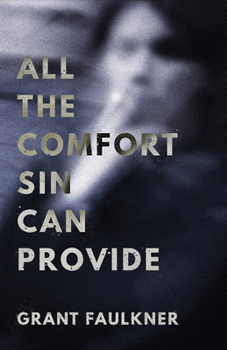 Paperback All the Comfort Sin Can Provide Book