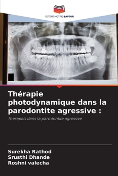 Paperback Thérapie photodynamique dans la parodontite agressive [French] Book