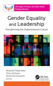 Hardcover Gender Equality and Leadership: Transforming the Organizational Culture Book