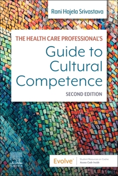 Paperback The Health Care Professional's Guide to Cultural Competence Book
