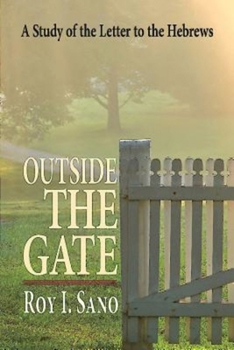 Paperback Outside the Gate: A Study of the Letter to the Hebrews Book