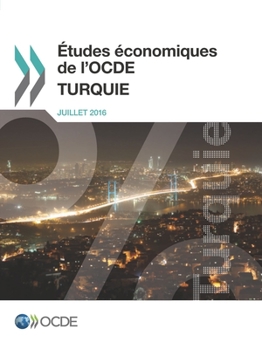 Paperback Études économiques de l'OCDE: Turquie 2016 [French] Book