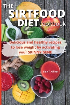 SirtFood Diet Cookbook