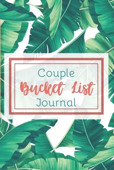 Paperback Bucket List Journal for Couples- Motivational Notebook To Write In-Blank Guided Journal Couple Edition-6"x9"/120 pages Book 2: Challenge Bucket List P Book