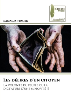 Les délires d'un citoyen (French Edition)