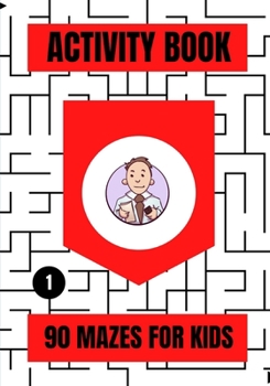 Paperback Activity Book: 90 Mazes for Kids Book