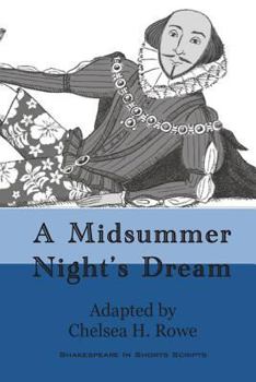 Paperback A Midsummer Night's Dream: Shakespeare in Shorts Book