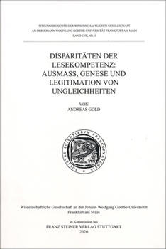 Paperback Disparitaten Der Lesekompetenz: Ausmass, Genese Und Legitimation Von Ungleichheiten [German] Book