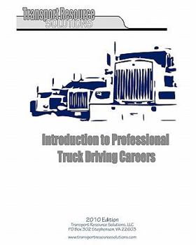 Paperback Introduction to Professional Truck Driving Careers Book