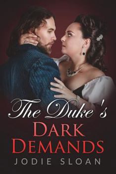 Paperback The Duke's Dark Demands Book