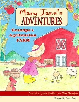 Paperback Mary Janes Adventures - Grandpa's Agritourism Farm FULL COLOR BOOK