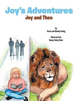Paperback Joy's Adventures: Joy and Theo Book