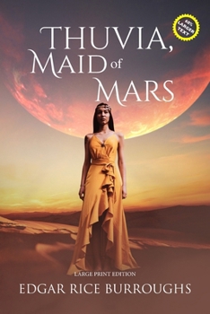 Thuvia, Maid of Mars - Book #11 of the Edgar Rice Burroughs Authorized Library