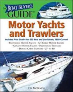 Paperback The Boat Buyer's Guide to Motor Yachts and Trawlers Book