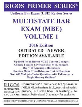 Paperback Rigos Primer Series Uniform Bar Exam (Ube) Review Series Multistate Bar Exam (MBE) Volume 1 Book